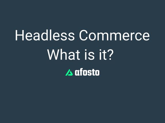 Headless Commerce: what is it?